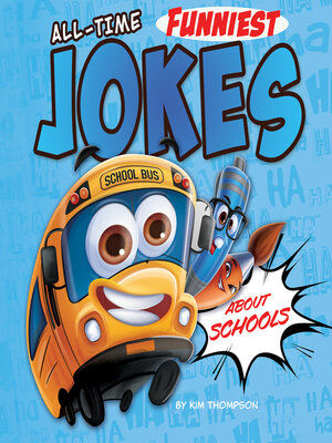 cover image of All-Time Funniest Jokes About Schools